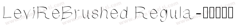 LeviReBrushed Regula字体转换